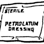 Figure 4-4. Petrolatum dressing.