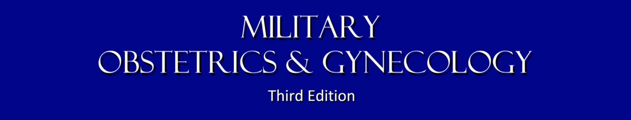 Military Obstetrics & Gynecology – 3rd Edition